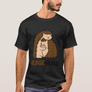 Cute Hedgehugs Cuddle Hedgehog Hugging Hugs Hedgeh T-Shirt