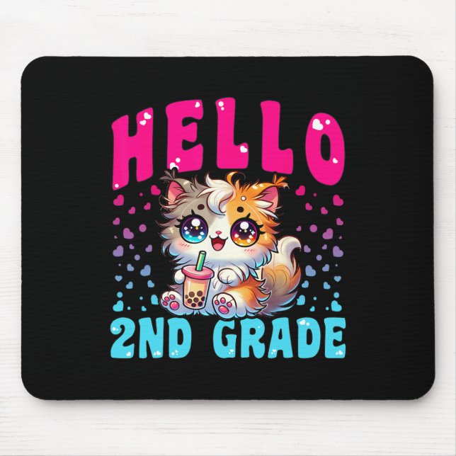 Cute Hello 2nd Grade Cat Girls For First Day Of 2n Mouse Pad (Front)