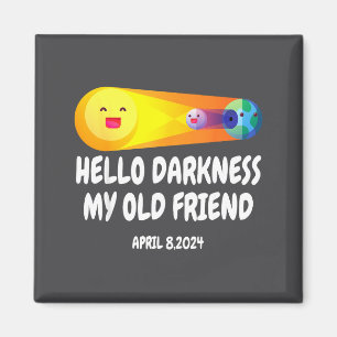 Cute Hello Darkness Solar Eclipse April Magnet