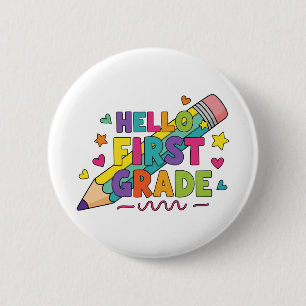 Cute Hello First Grade Back to School Kids 6 Cm Round Badge