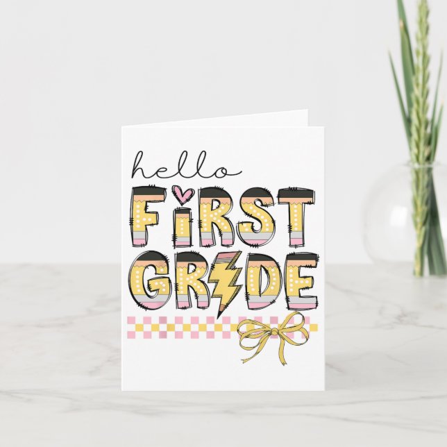 Cute Hello First Grade Pencil Bow Back To School G Card (Front)