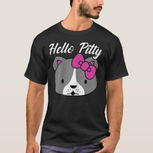 Cute Hello Pitty Love Pitbull Dog Lover Pitbull Mo T-Shirt