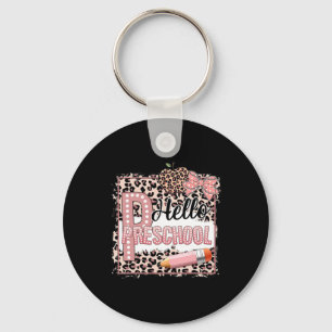 Cute Hello Preschool Pre-k Pink Leopard Back To Sc Key Ring