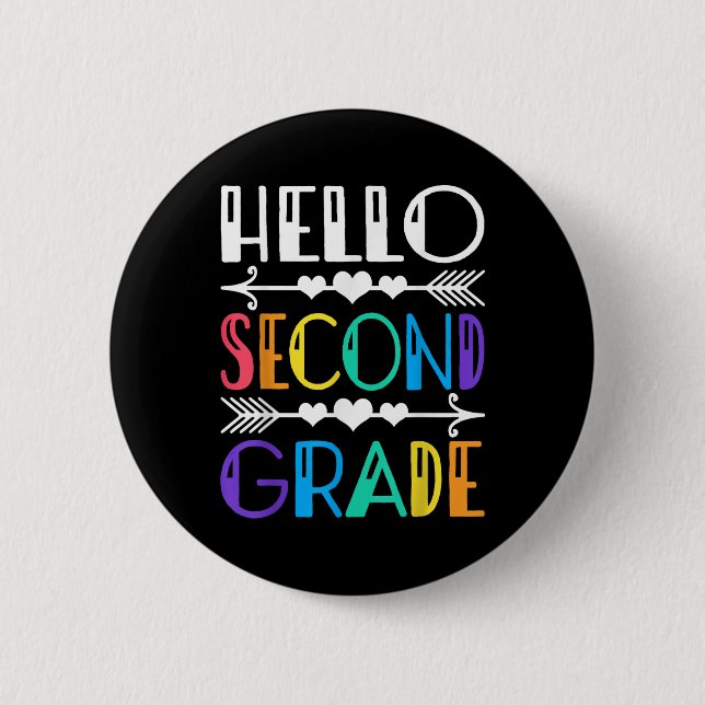 Cute Hello Second Grade Back To School First Day O 6 Cm Round Badge (Front)