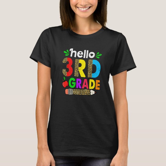 Cute Hello Third Grade First Day Of 3rd Grade Leop T-Shirt (Front)