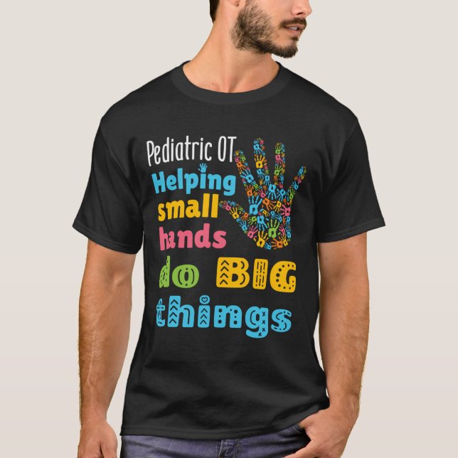 Cute Helping Small Hands Do Big Things Paediatrics T-Shirt (Front)