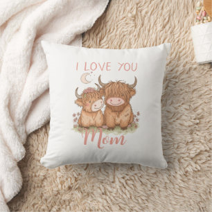 Cute Highland Cow and Mom I Love You Mother's Day  Cushion