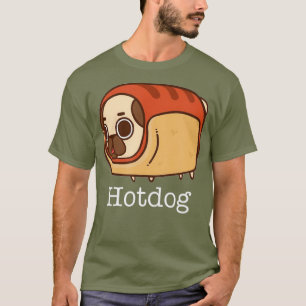 Cute Hotdog Pug Pug Lover Foodie Funny Food Hot T-Shirt