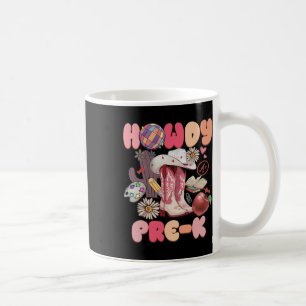 Cute Howdy Pre-k Cowboy Cowgirl Boots Back To Scho Coffee Mug