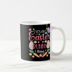 Cute Humour Celebrate Happy Easter Its An Easter B Coffee Mug