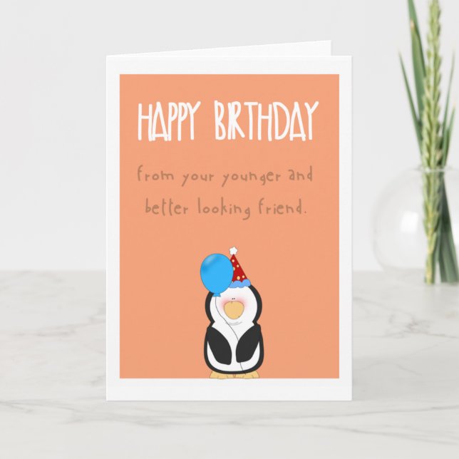 Cute humour penguin Happy birthday Card (Front)