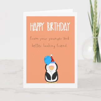 Cute humour penguin Happy birthday Card