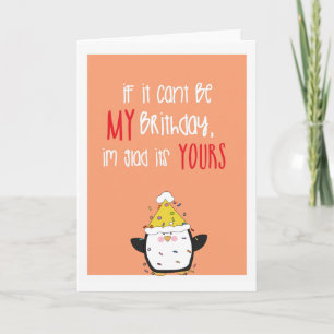 Cute humour penguin Happy birthday Card