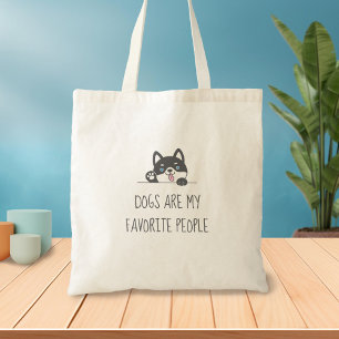 Cute Husky Dog Peeking above Quote Tote Bag