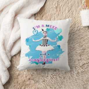 Cute I Am a Mess and Masterpiece Ballerina Cushion