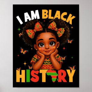 Cute I Am Black History Afro Girl Little Melanin P Poster