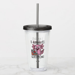 Cute I Axolotl Questions aztec Oh No red button Acrylic Tumbler