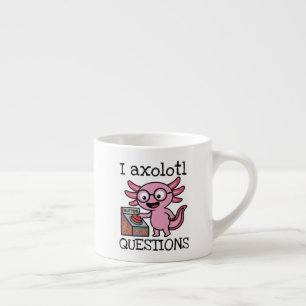 Cute I Axolotl Questions aztec Oh No red button Espresso Cup