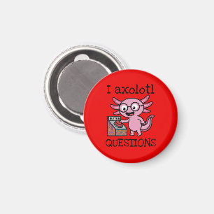 Cute I Axolotl Questions aztec Oh No red button Magnet