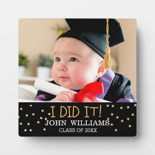 Cute I Did It! Baby Graduation Photo Plaque (Front)