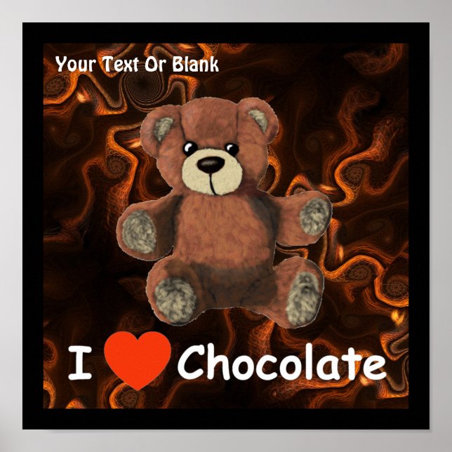 Cute I Heart (Love) Chocolate Teddy Bear Poster (Front)