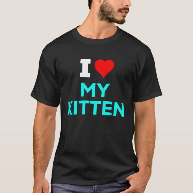 Cute I Heart Love My Kitten Cyan Teal Blue T-Shirt (Front)