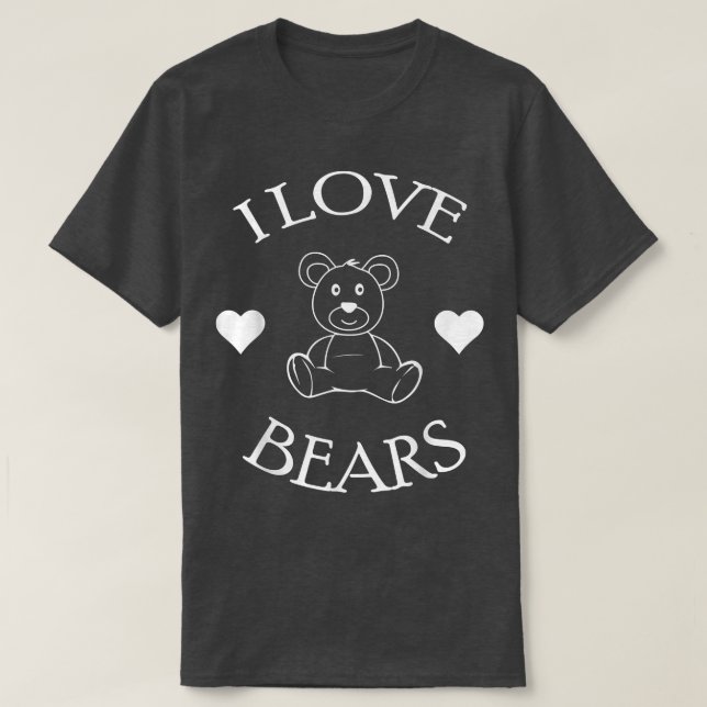 Cute I Love Bears Gifts Bear Lover 573  T-Shirt (Design Front)