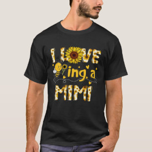 Cute I Love Being A Mimi Sunflower Bee Mother s Da T-Shirt