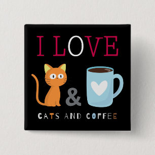 Cute I Love Cats and Coffee Black 15 Cm Square Badge
