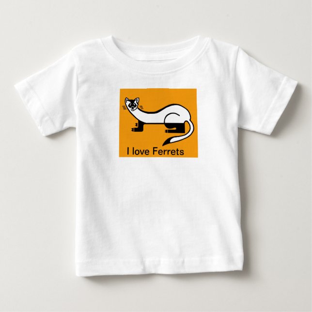 Cute I love FERRETS -Animal graphic - Baby T-Shirt (Front)