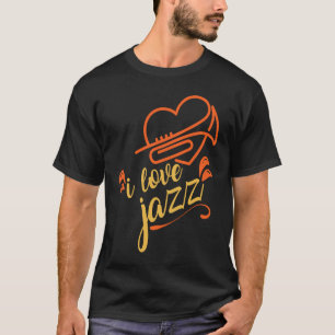 Cute I Love Jazz Heart Trumpet Jazz Music T-Shirt