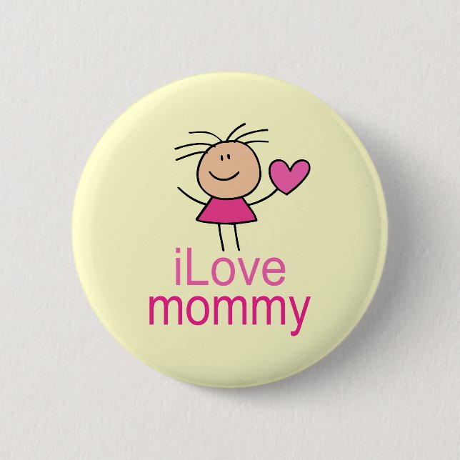 Cute I Love Mummy T-shirt 6 Cm Round Badge (Front)