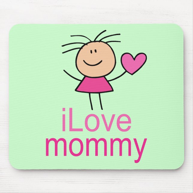 Cute I Love Mummy T-shirt Mouse Pad (Front)