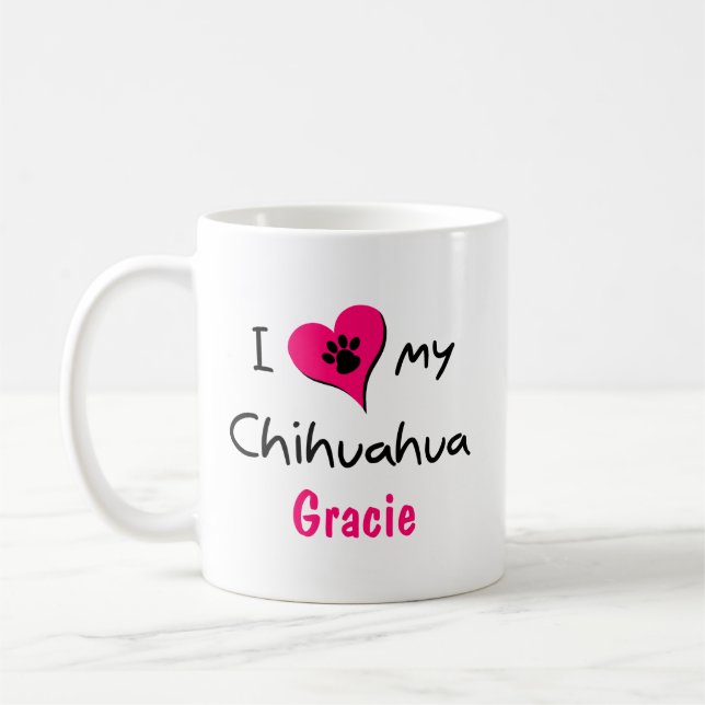 Cute I Love My Chihuahua Personalised Mug (Left)