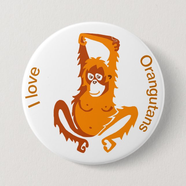 Cute I love ORANGUTANS - Wildlife - Nature - 7.5 Cm Round Badge (Front)