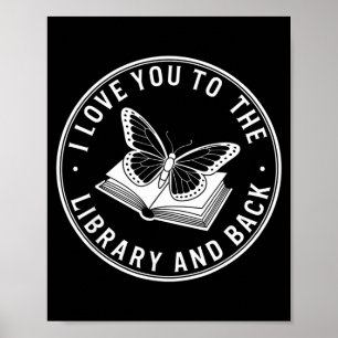 Cute I love you library back funny librarian quote Poster