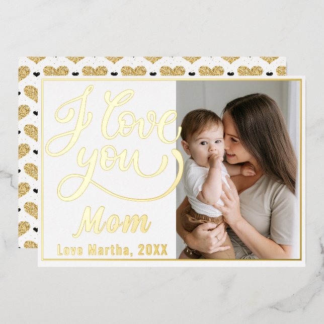 Cute I love you Mum Mother's Day Photo  Foil Holiday Card (Front/Back)