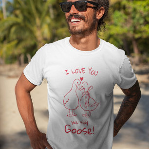 Cute I LOVE YOU' Silly Goose T-Shirt