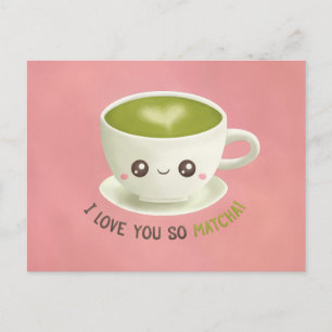 Cute I Love You So Matcha Pun Valentines Postcard