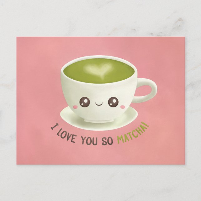 Cute I Love You So Matcha Pun Valentines Postcard (Front)