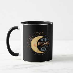 Cute I Love You To The Moon And Back Playful Love  Mug