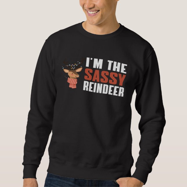Cute I m Reindeer Sweatshirt (Front)