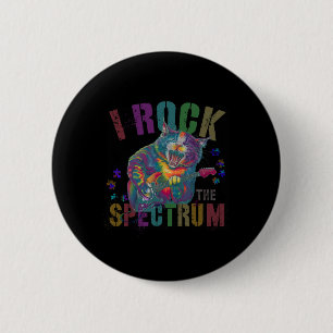 Cute I Rock The Spectrum Autism Mum Motivational U 6 Cm Round Badge