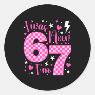 Cute I Was 6 Now I'm 7 Year Old Birthday Six Seven Classic Round Sticker