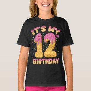 Cute Ice Cream It's my 12th Birthday 12 years Girl T-Shirt