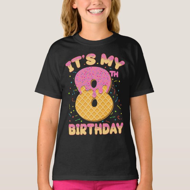 Cute Ice Cream It's my 8th Birthday 8 years Girl T-Shirt (Front)