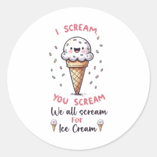 Cute Ice Cream Pun  Classic Round Sticker
