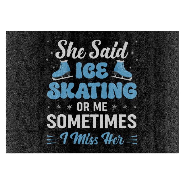 Cute Ice Rink Synchronised is Calling Cutting Board (Front)