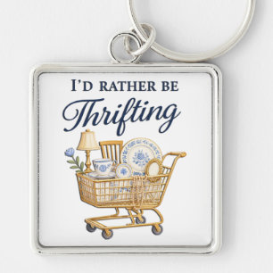 Cute I'd Rather Be Thrifting Key Ring