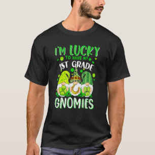 Cute I'm Lucky To Have My 1st Grade Gnomies St Pat T-Shirt